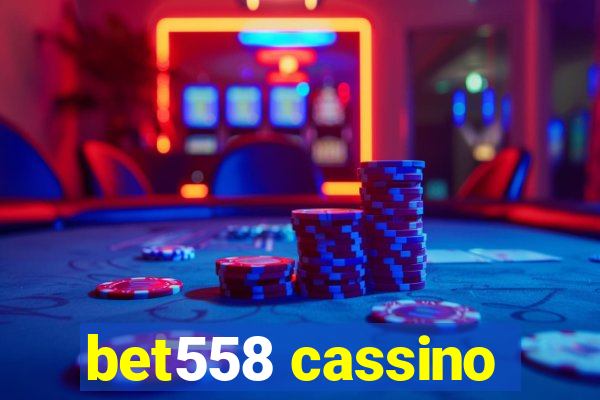 bet558 cassino